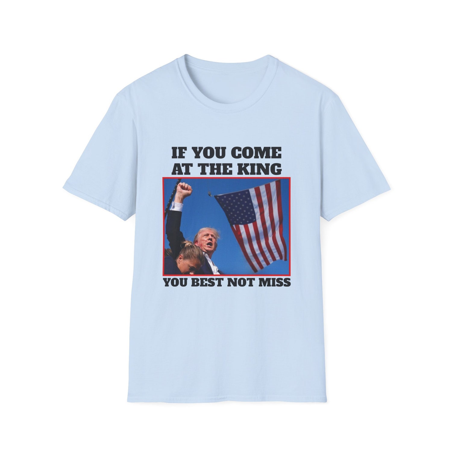 Donald Trump 2024 Rally Shirt - Funny Trump Tee - If You Come At The King You Best Not Miss image 2