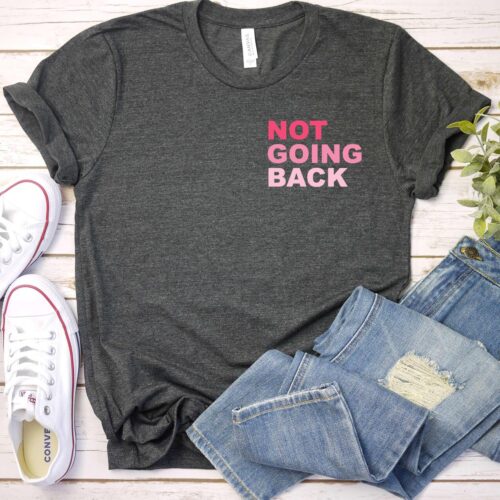 Kamala Harris 2024 Election Shirt - We Are Not Going Back - Vote Blue Campaign Tee image 0