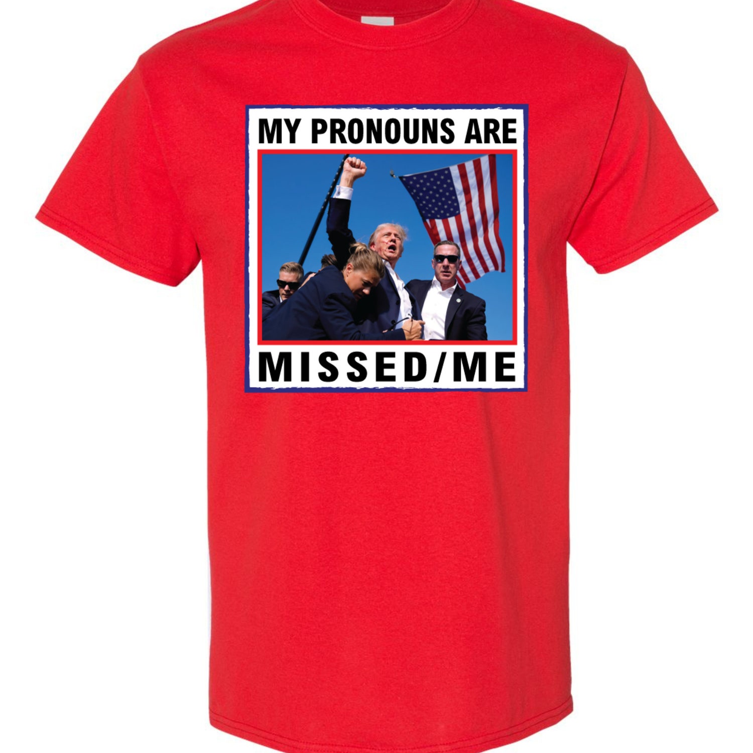 My Pronouns Are Missed/Me Trump 2024 MAGA Republican Election Funny Novelty T-Shirt image 3