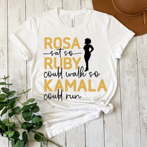 Kamala Harris 2024 Election Shirt - Rosa Sat Ruby Walked Kamala Harris President Shirt image 0