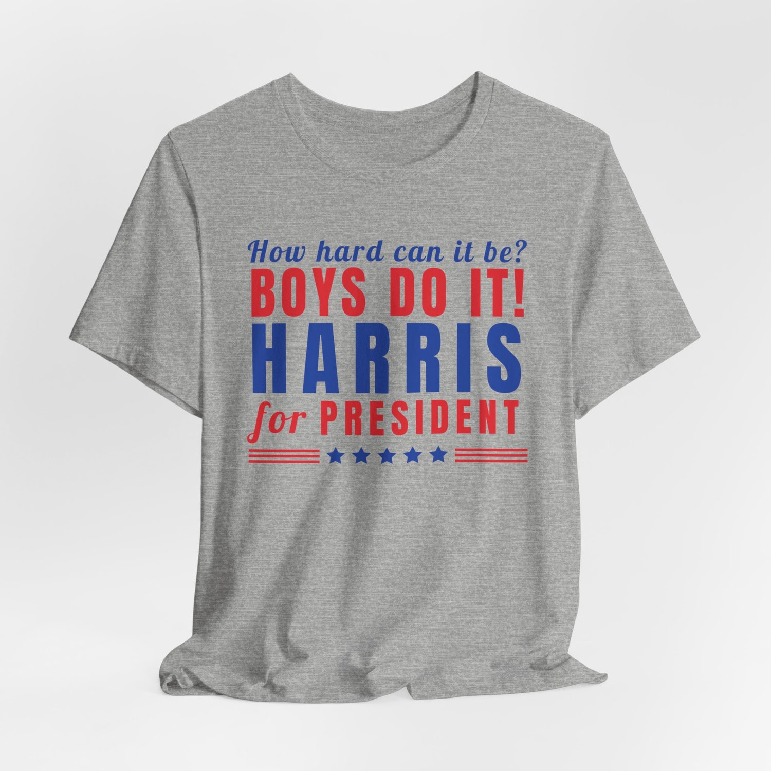 Kamala Harris 2024 Election Shirt - How Hard Can it Be? Boys Do it Too - Vote for Women image 4