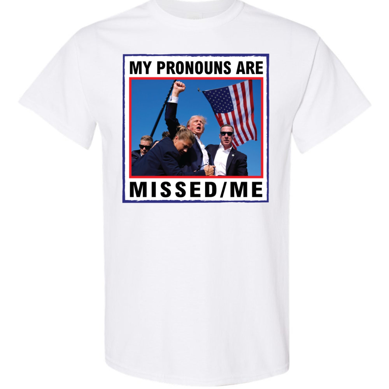 My Pronouns Are Missed/Me Trump 2024 MAGA Republican Election Funny Novelty T-Shirt image 4