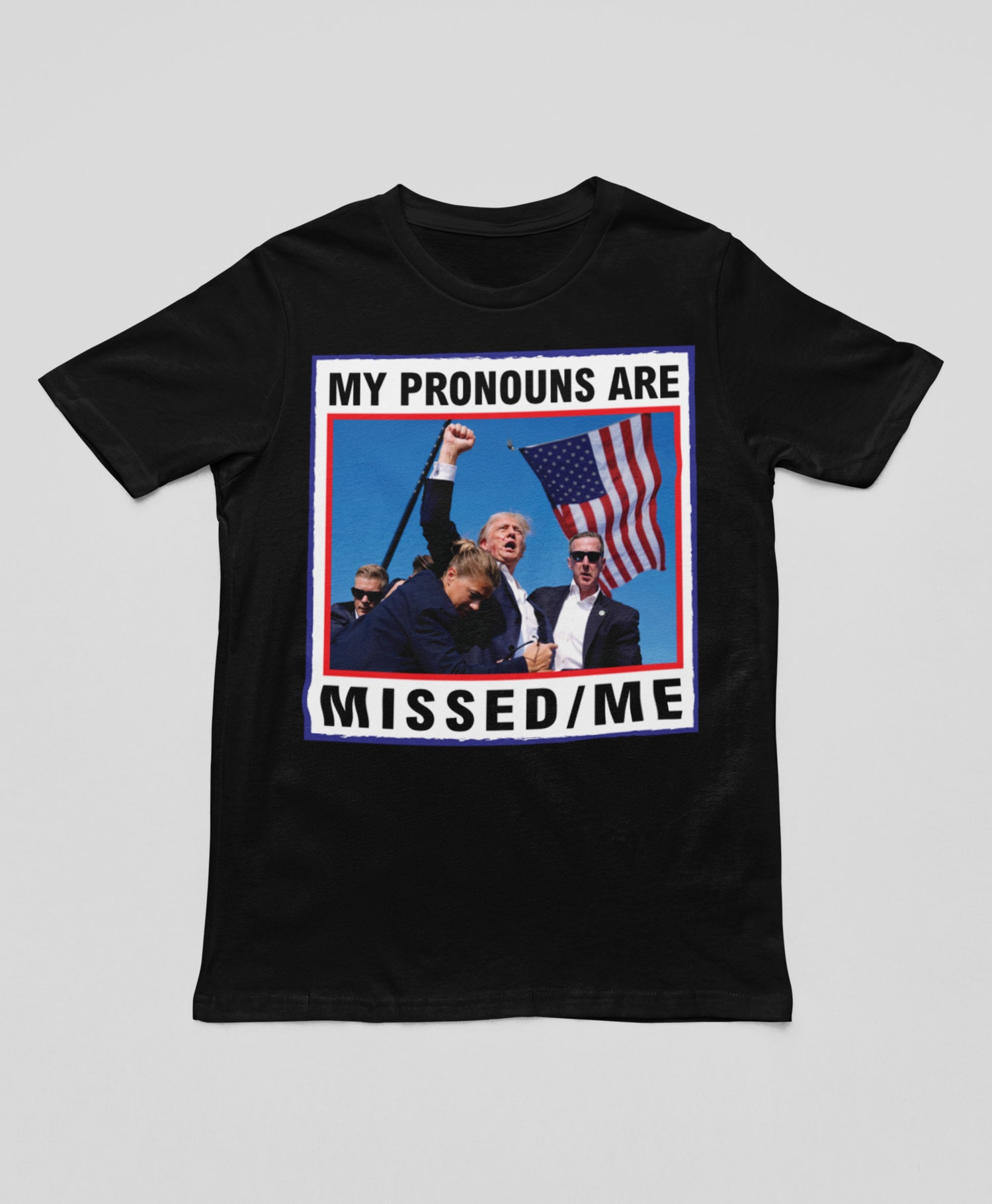 My Pronouns Are Missed/Me Trump 2024 MAGA Republican Election Funny Novelty T-Shirt image 5