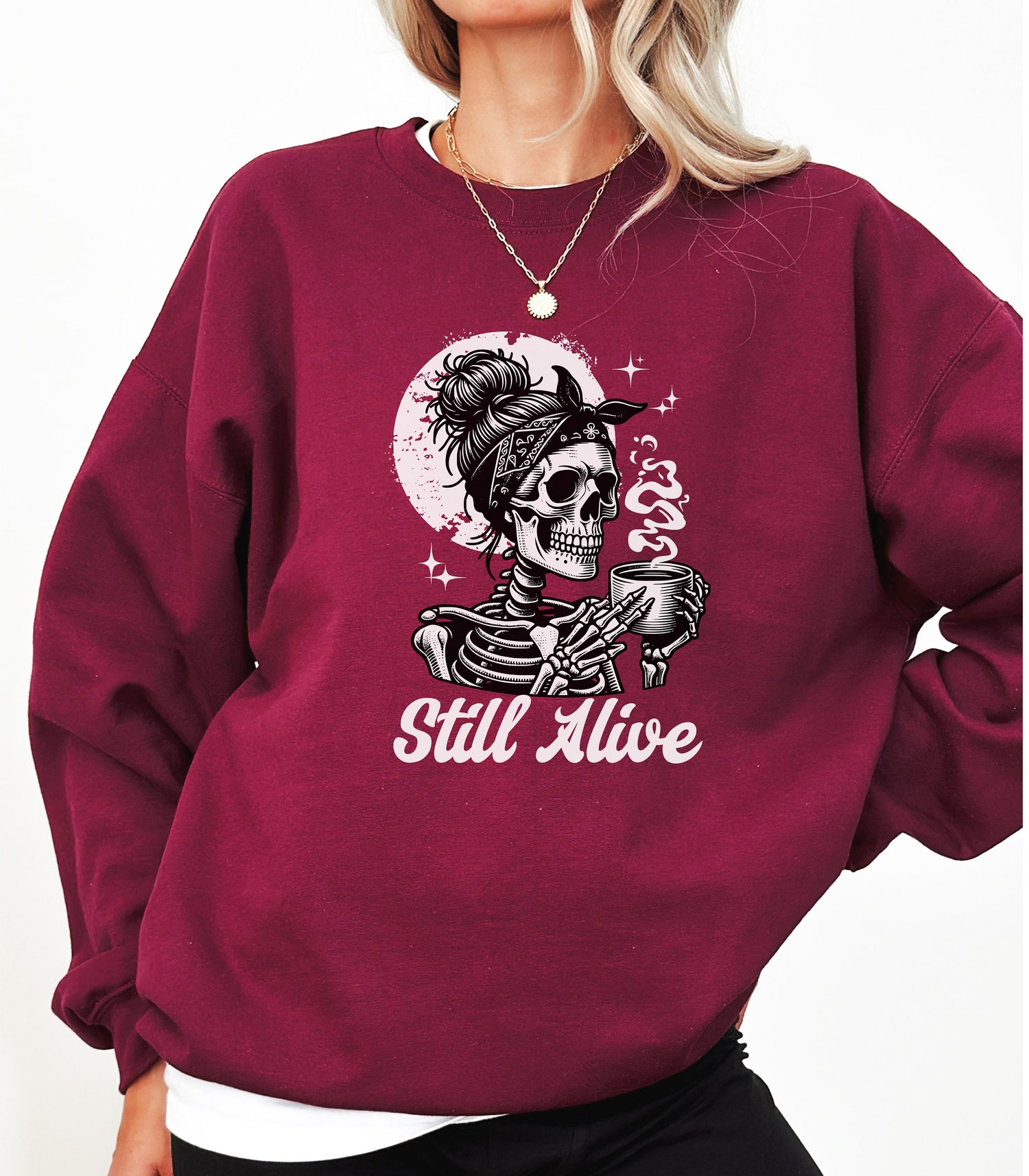 Still Alive Funny Skeleton Coffee Lovers Sweatshirt | Skull Shirt | Coffee Addict Gift image 2