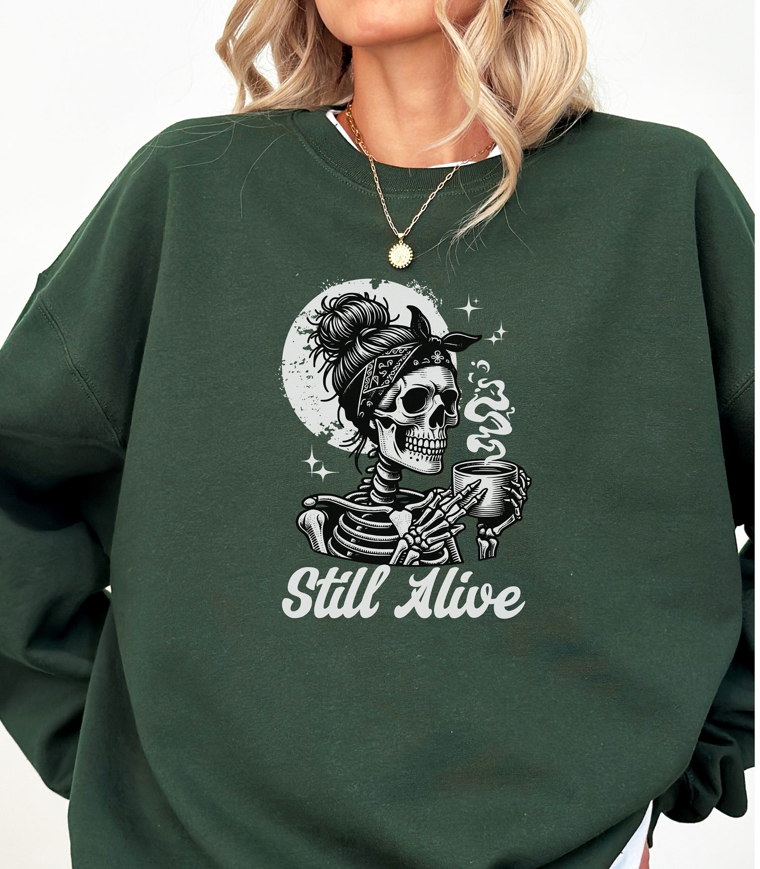 Still Alive Funny Skeleton Coffee Lovers Sweatshirt | Skull Shirt | Coffee Addict Gift image 3