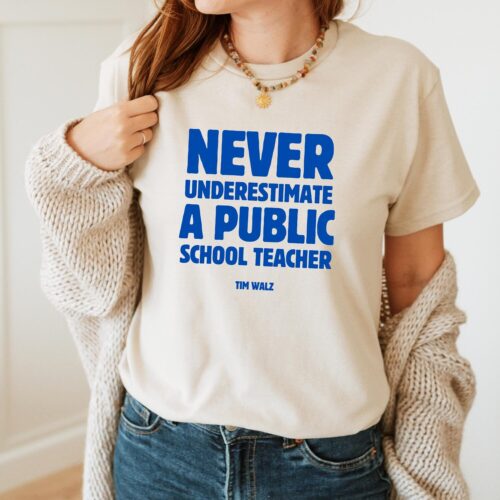 Never Underestimate a Public School Teacher Kamala Harris Shirt | Educator T-Shirt | Harris Walz 2024 Merch image 0